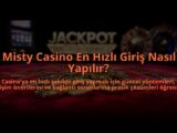 Misty-Casino-En-Hizli-Giris-Nasil-Yapilir-overlay-1784474560.jpg