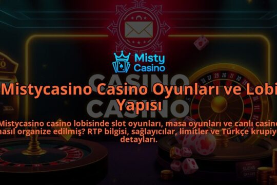 Mistycasino-Casino-Oyunlari-ve-Lobi-Yapisi-overlay-1786751358.jpg