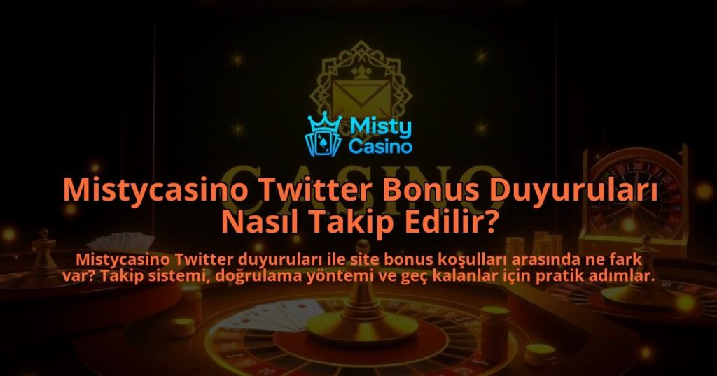Mistycasino-Twitter-Bonus-Duyurulari-Nasil-Takip-Edilir-overlay-1786648461.jpg