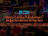 Misty-Casino-Tanitimlari-Degerlendirme-Kriterleri-overlay-1790081054.jpg